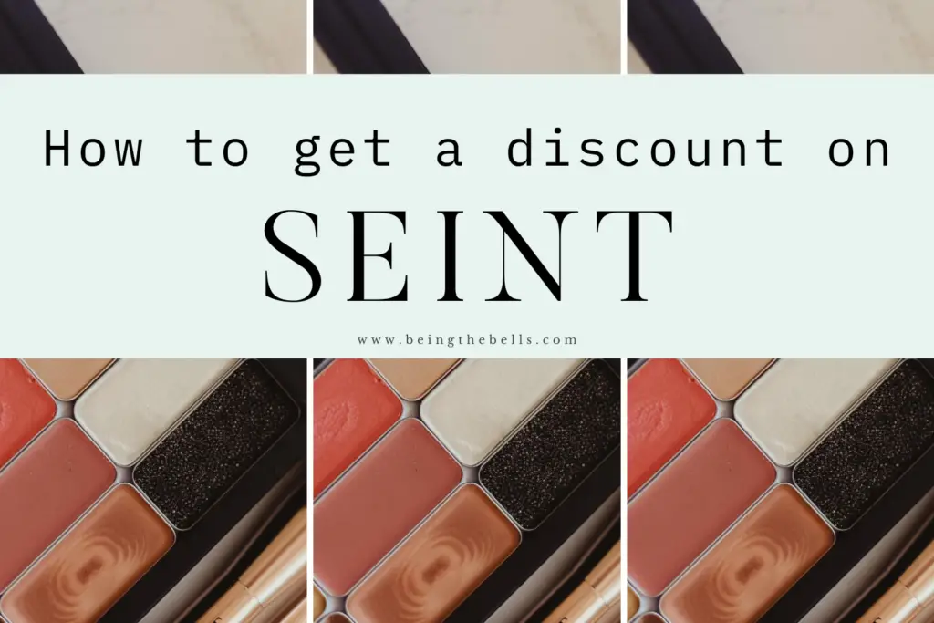 How to get a discount on Seint Makeup Being The Bells